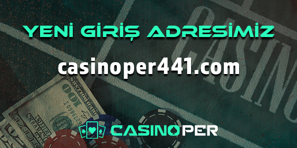 Casinoper441 Yeni Giriş Adresi